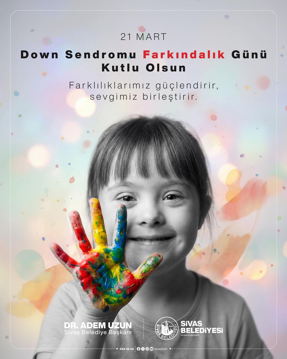 Sivas Belediyesi’nden “Farkındayız, Birlikte Güçlüyüz” Mesajı