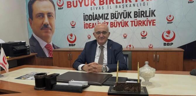 BBP Sivas İl Başkanı Turan Bütün’den Okullarda Güvenlik Çağrısı