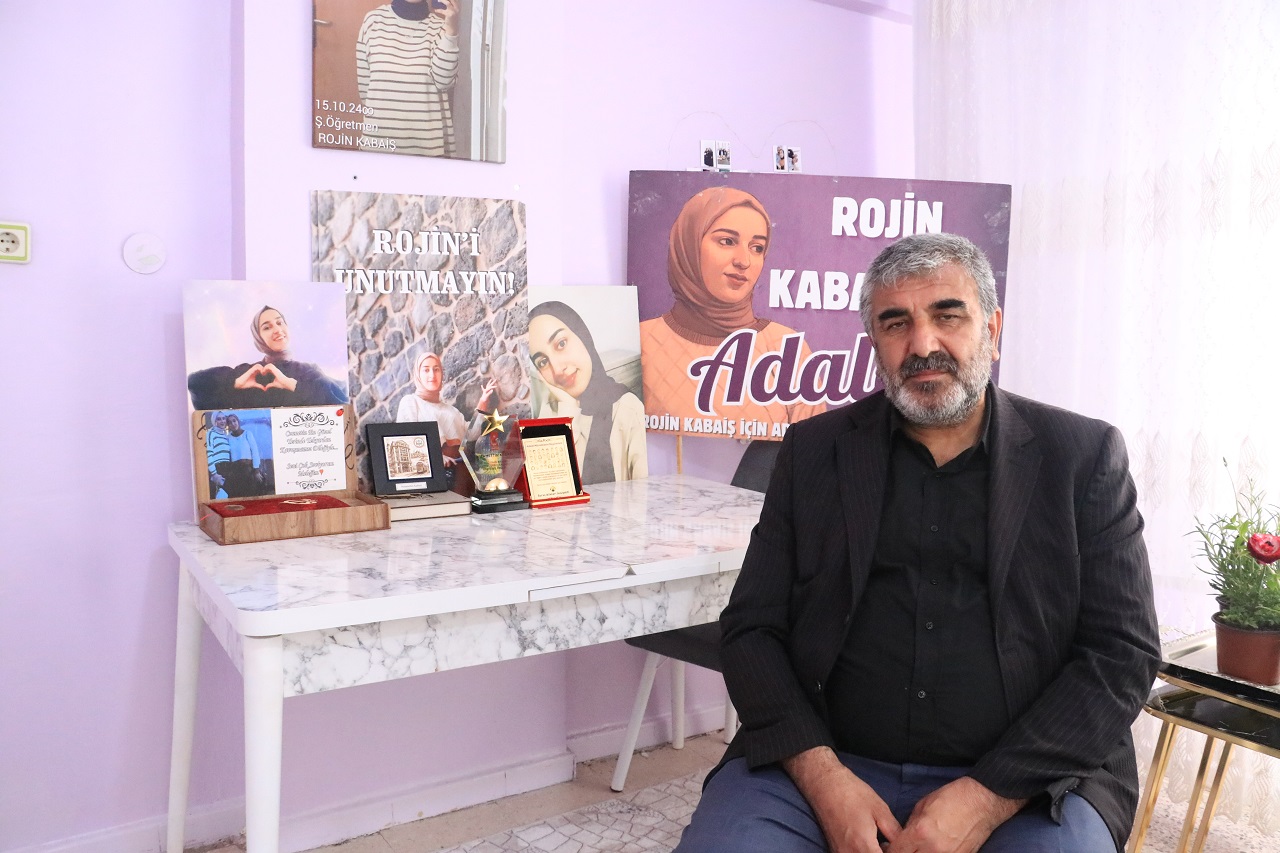 Rojin Kabaiş’in babası: “Gidip elini öpecektim”
