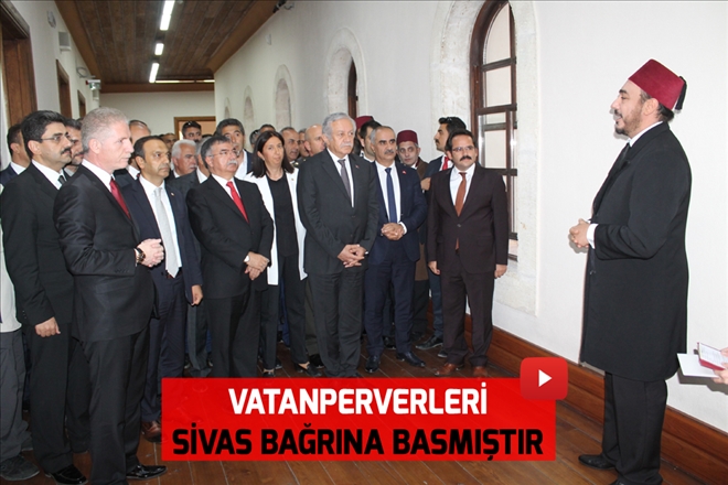 VATANPERVERLERİ SİVAS BAĞRINA BASMIŞTIR