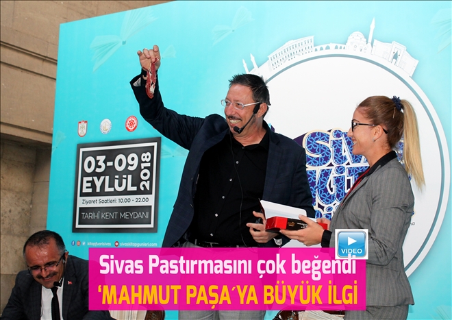Sivas Pastırmasını çok beğendi..  ?MAHMUT PAŞA´YA  BÜYÜK İLGİ