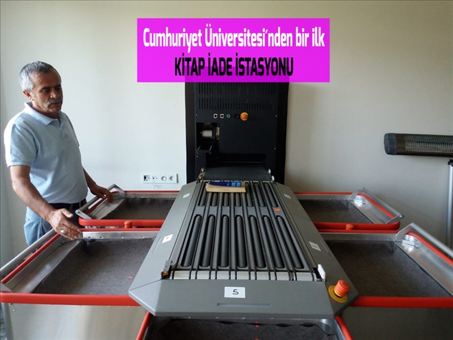 Cumhuriyet Üniversitesi´nden bir ilk  KİTAP İADE İSTASYONU