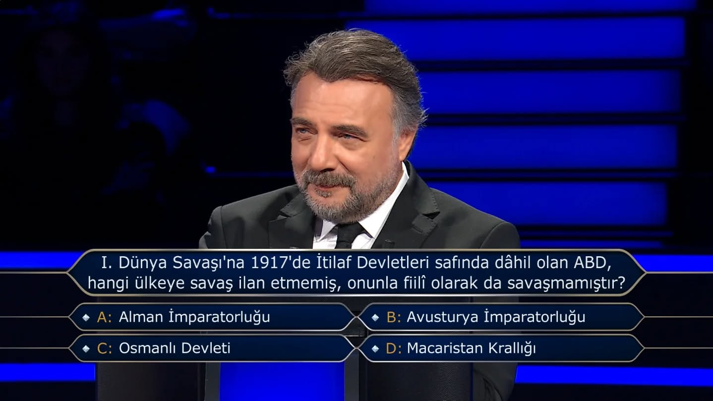 I. Dünya Savaşı'nda ABD Hangi Ülkeye Savaş İlan Etmedi? Kim Milyoner Olmak İster'in 200 Bin TL'lik Sorusu