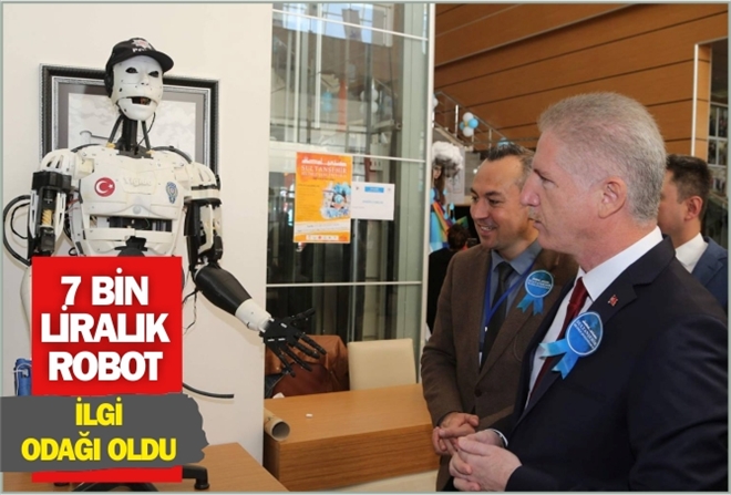7 BİN LİRALIK ROBOT İLGİ ODAĞI OLDU