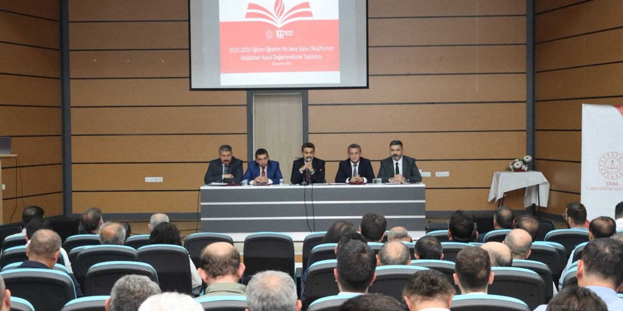 Sivas'ta eğitim yılı değerlendirildi