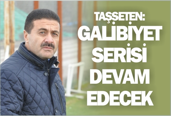 ?GALİBİYET SERİSİ DEVAM EDECEK?