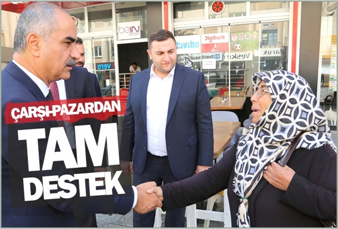 ÇARŞI-PAZARDAN TAM DESTEK