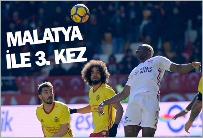 MALATYA İLE 3. KEZ
