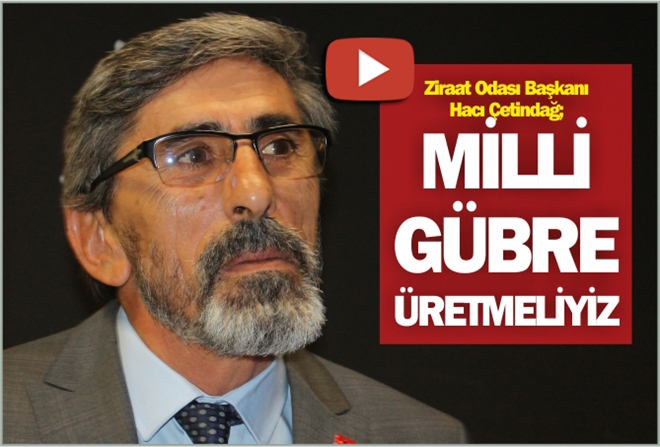 ?MİLLİ GÜBRE ÜRETMELİYİZ´