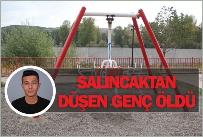 SALINCAKTAN DÜŞEN GENÇ ÖLDÜ