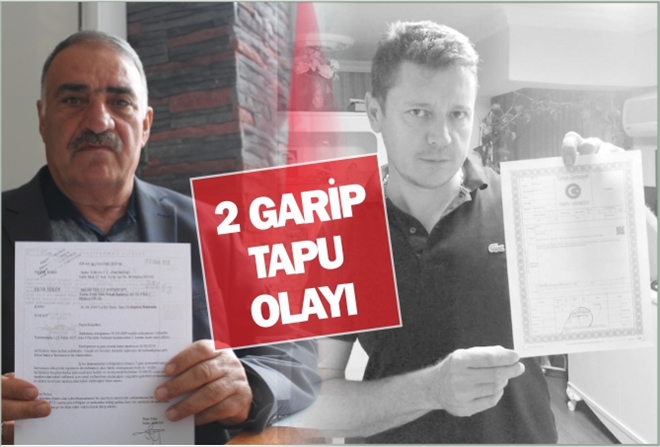 2 GARİP TAPU OLAYI
