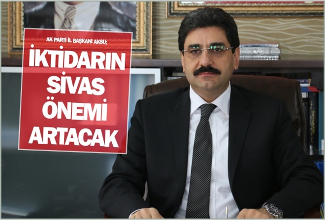 ?İKTİDARIN SİVAS ÖNEMİ ARTACAK?