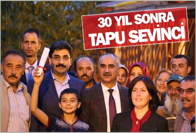 30 YIL SONRA TAPU SEVİNCİ