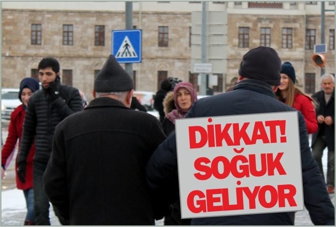 DİKKAT! SOĞUK GELİYOR