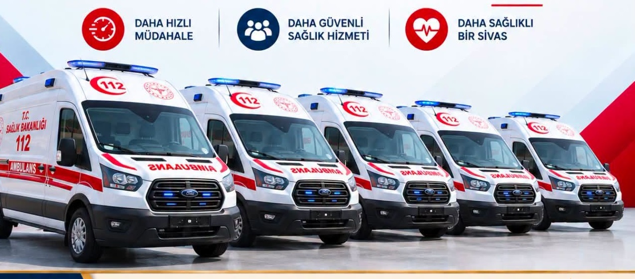 Sivas’a 5 yeni ambulans müjdesi