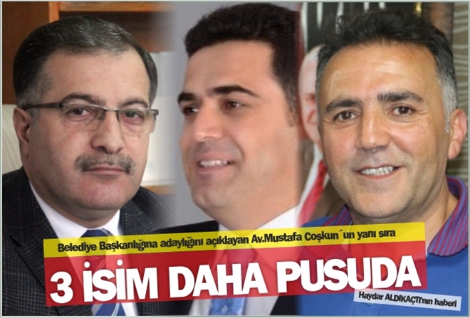 3 İSİM DAHA PUSUDA