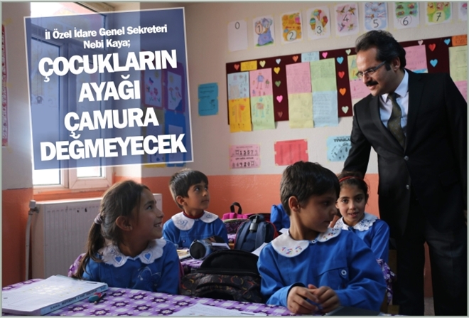 ?ÇOCUKLARIN AYAĞI ÇAMURA DEĞMEYECEK?