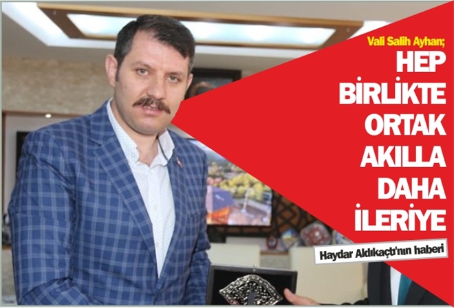 ?HEP BİRLİKTE ORTAK AKILLA DAHA İLERİYE´