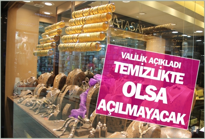 TEMİZLİKTE OLSA AÇILMAYACAK