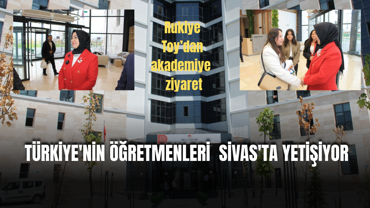 Türkiye'nin öğretmenleri Sivas'ta yetişiyor