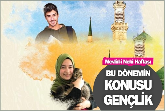 BU DÖNEMİN KONUSU GENÇLİK