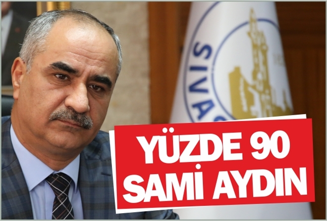 ?YÜZDE 90 SAMİ AYDIN?