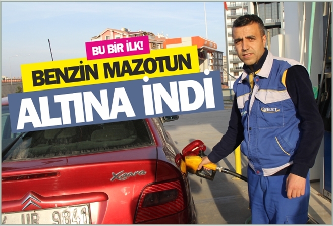 BENZİN MAZOTUN ALTINA İNDİ