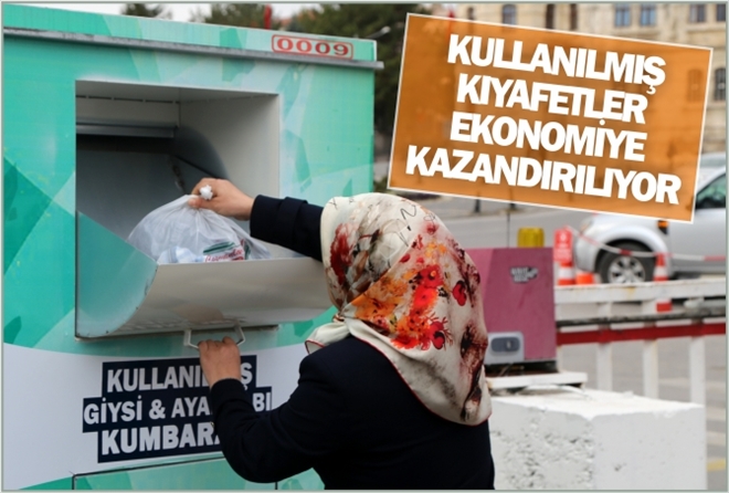 KULLANILMIŞ KIYAFETLER EKONOMİYE KAZANDIRILIYOR