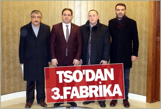 TSO´DAN 3.FABRİKA