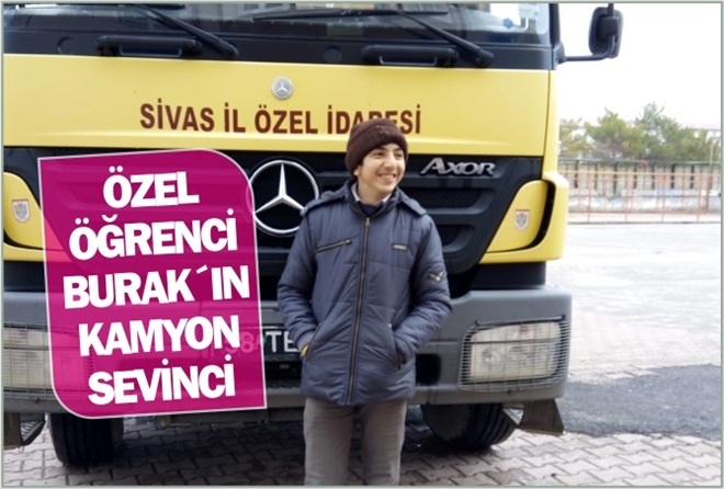 ÖZEL ÖĞRENCİ BURAK´IN KAMYON SEVİNCİ