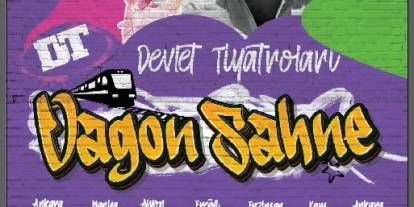 “Vagon Sahne” Sivas Yolunda