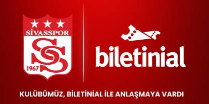 Sivasspor Küme Düştüğü Ligde Biletinial ile Çalışacak