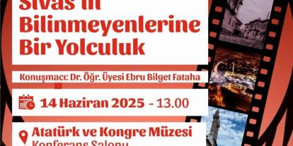 Sivas’ın bilinmeyenlerine yolculuk başlıyor