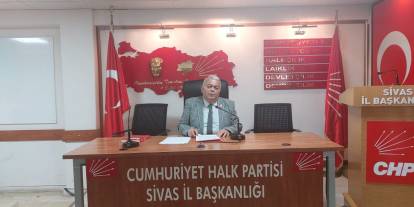 CHP Sivas İl Başkanı Coşkun'dan adalet çağrısı