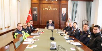 Bayram öncesi Sivas’ta güvenlik zirvesi