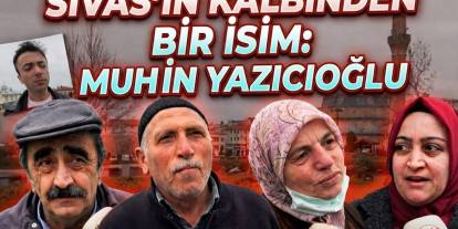 17 yıl geçti, Sivas Yazıcıoğlu’nu unutmadı