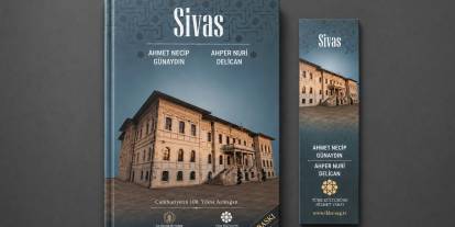 Sivas’ı Her Yönüyle Anlatan Kitabın İkinci Baskısı Çıktı