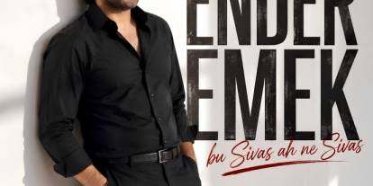 Ender Emek’ten Sivas’a özel türkü: Bu Sivas Ah Ne Sivas