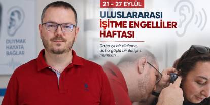 Uzmanı uyardı: İşitme kaybını hafife almayın