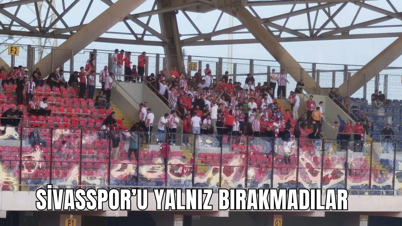 Sivasspor Taraftarı Mersin'de