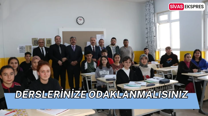 Derslerinize Odaklanmalısınız