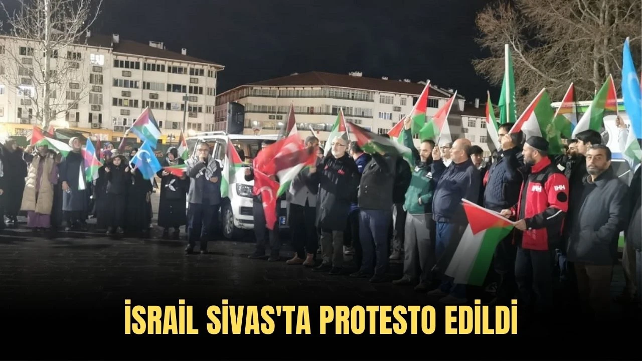 İsrail Sivas'ta Protesto Edildi
