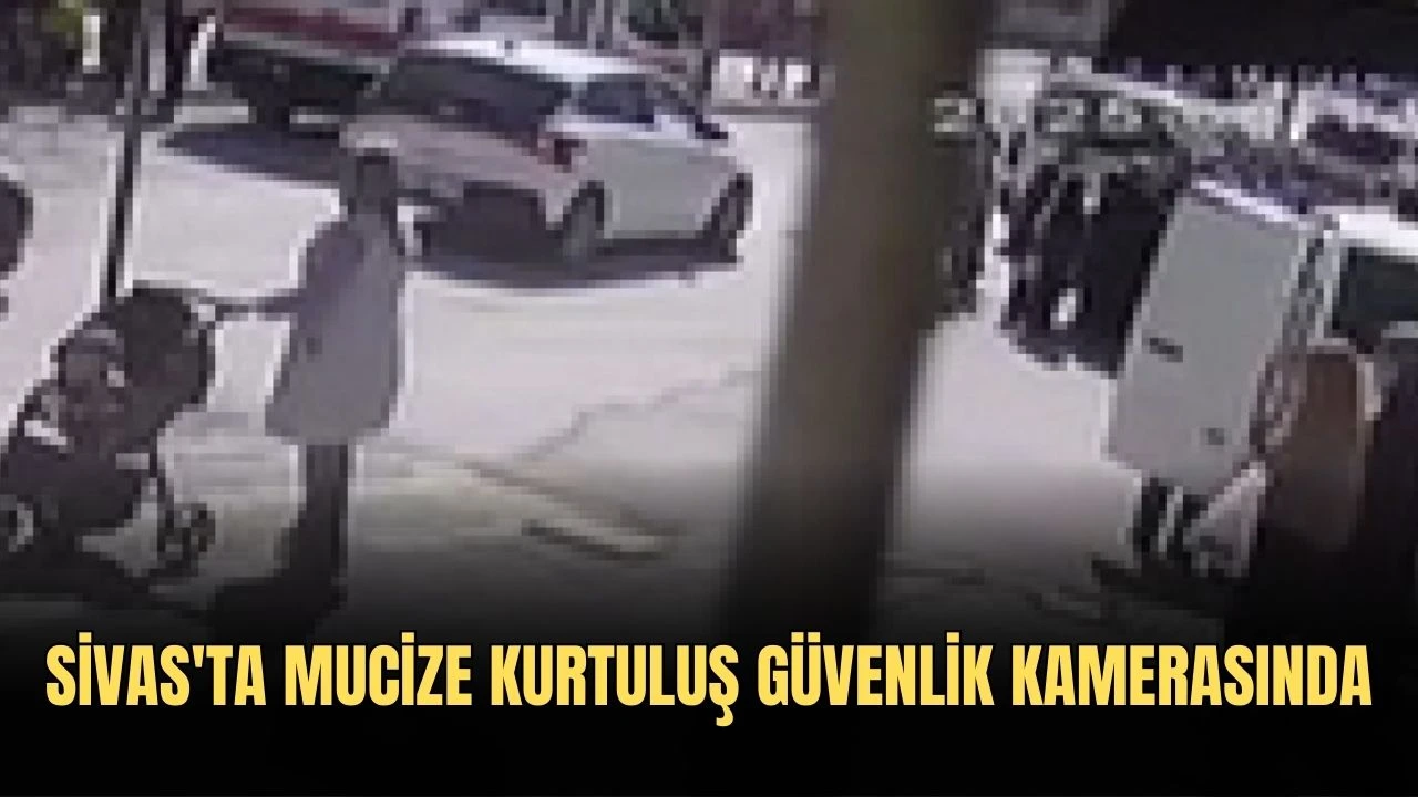 Sivas'ta Mucize Kurtuluş Güvenlik Kamerasında