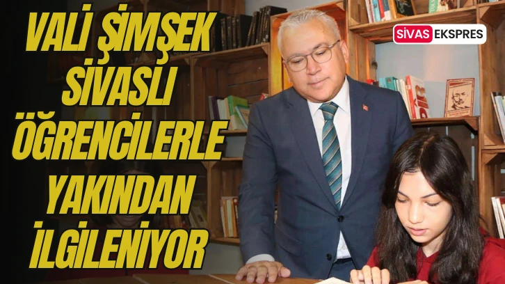 Vali Şimşek Okul Ziyaretinde Bulundu - Sivas'ta Eğitim Camiası Hareketli