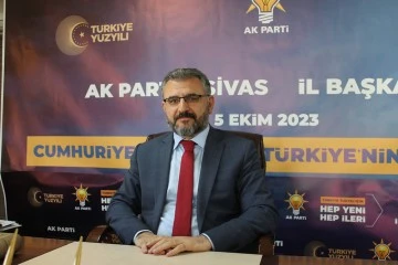 AK Parti Sivas İl Başkanı Yusuf Tanrıverdi’den Yerel Seçim Mesajı