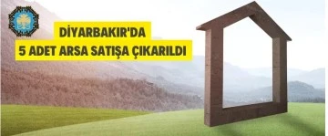 Diyarbakır'da 5 adet arsa satılacak