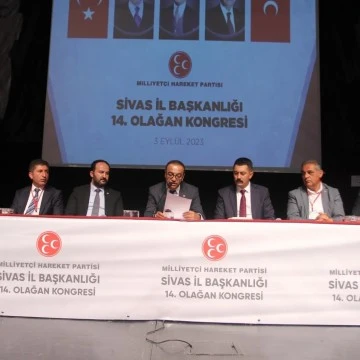 MHP Sivas İl Başkanı Uygun Güven Tazeledi