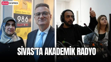 Sivas'ta Akademik Radyo