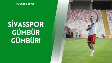 Sivasspor Gümbür Gümbür!