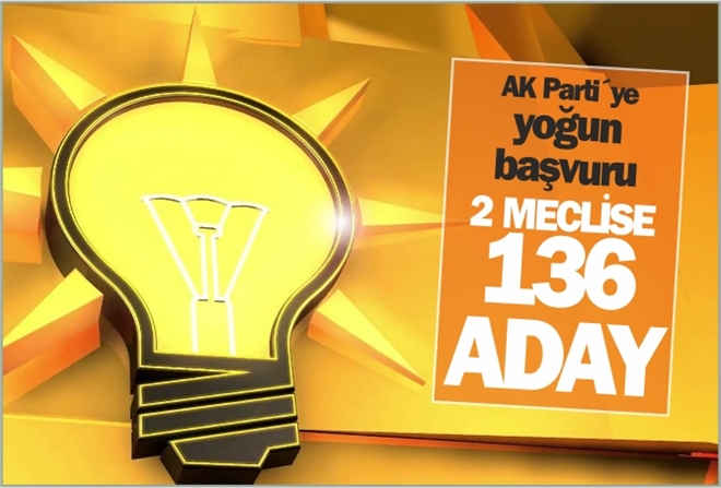 2 MECLİSE 136 ADAY